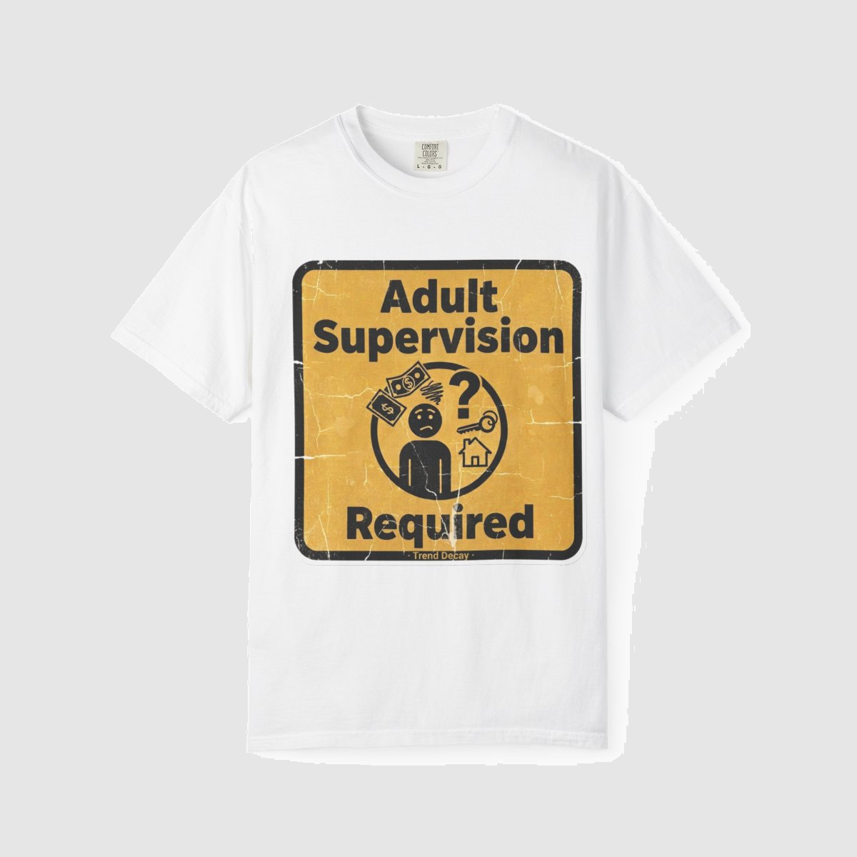 Adult Supervision Required Shirt — shirt mockup