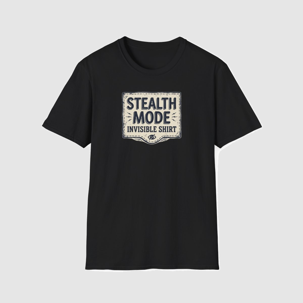 Stealth Mode Invisible | Minimalist Humor Tee — shirt mockup