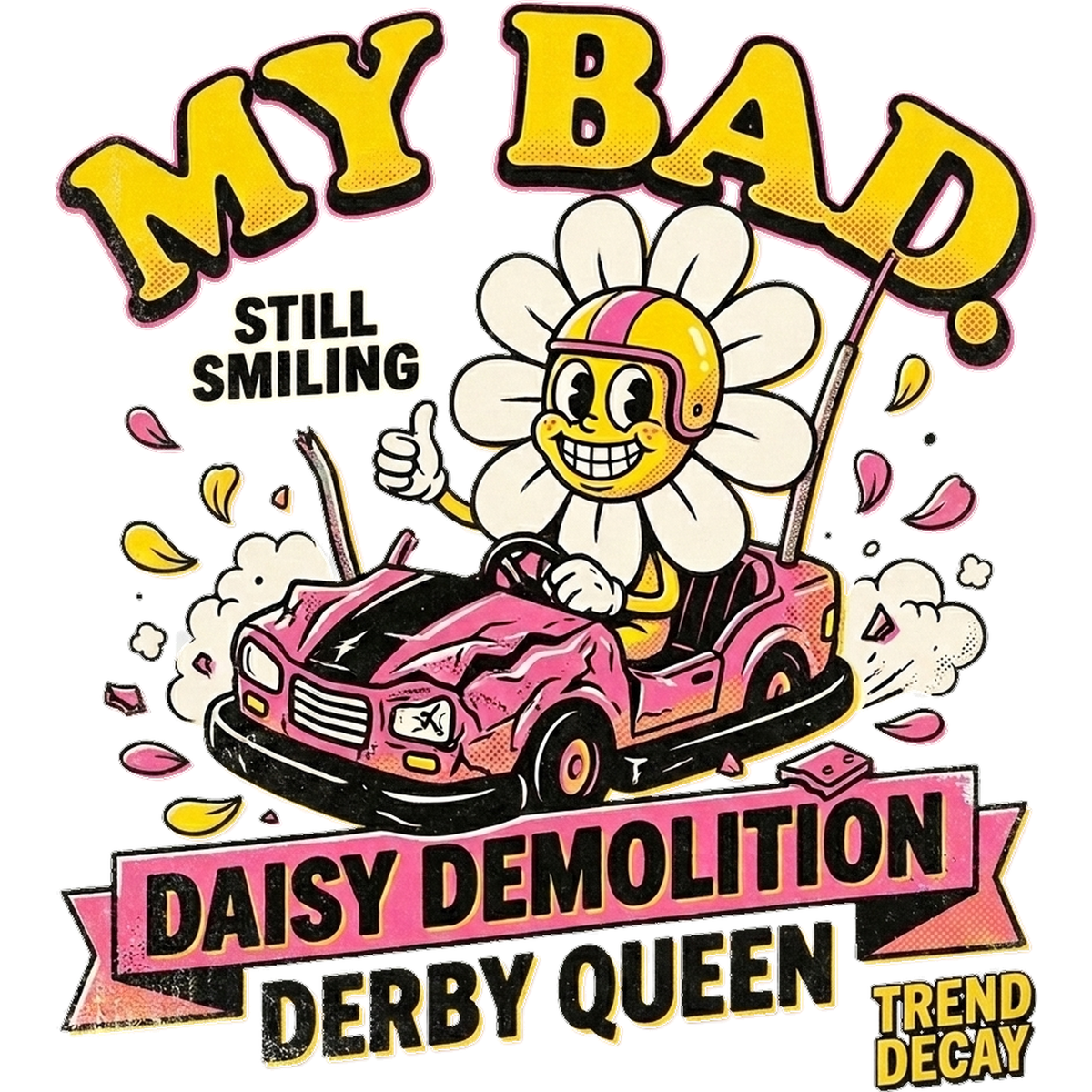 Daisy Demolition Derby Queen — design