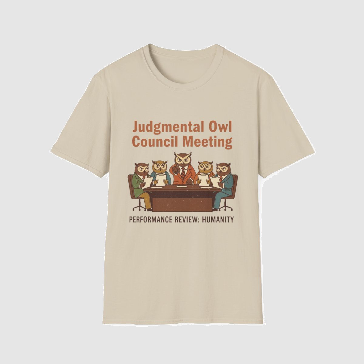 Judgmental Owl Council Meeting — shirt mockup