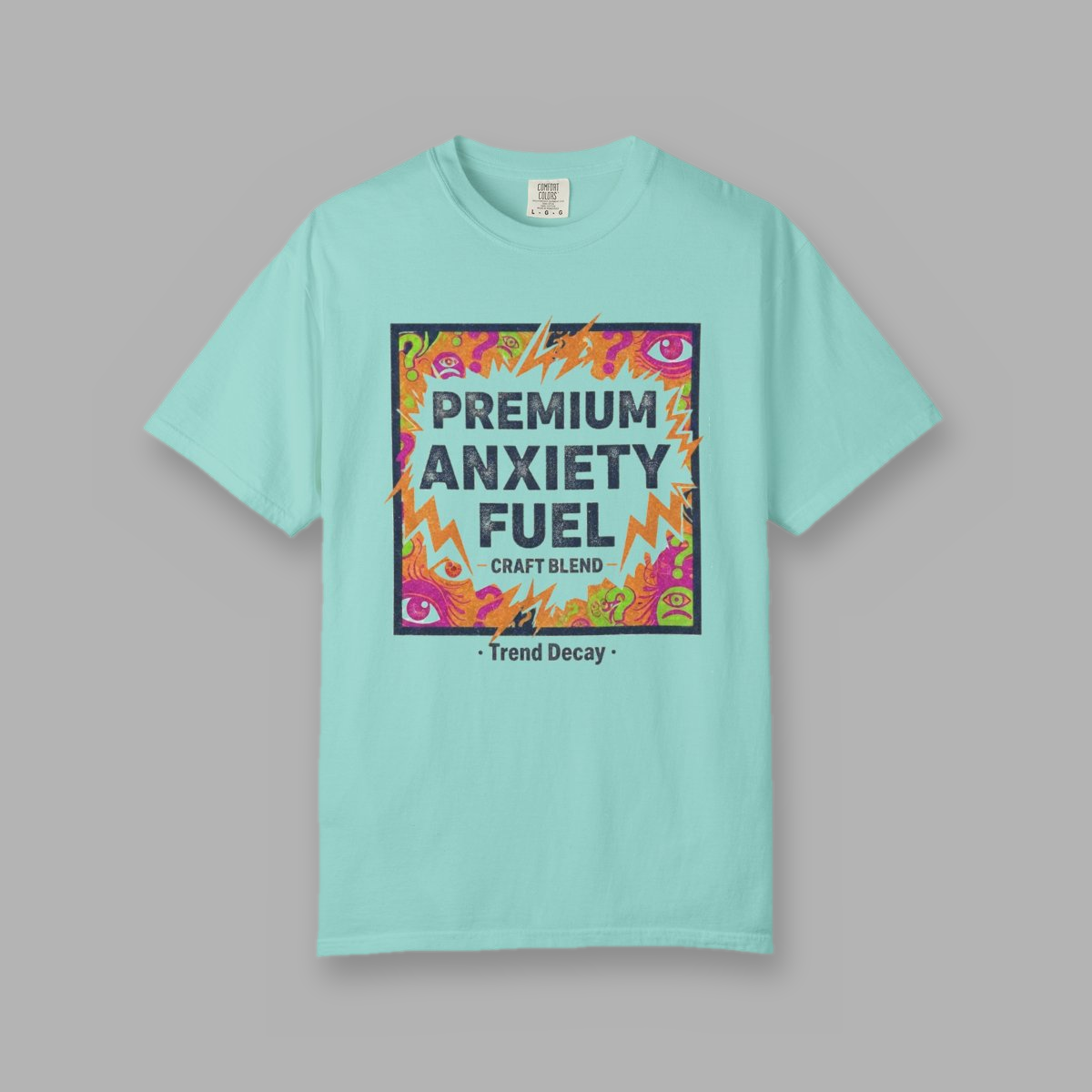 Premium Anxiety Fuel — shirt mockup