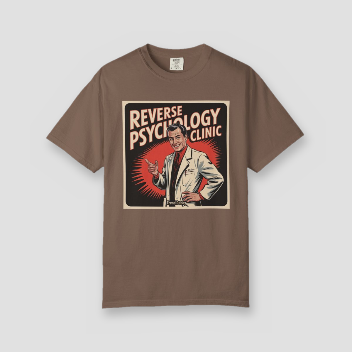 Reverse Psychology Clinic — shirt mockup
