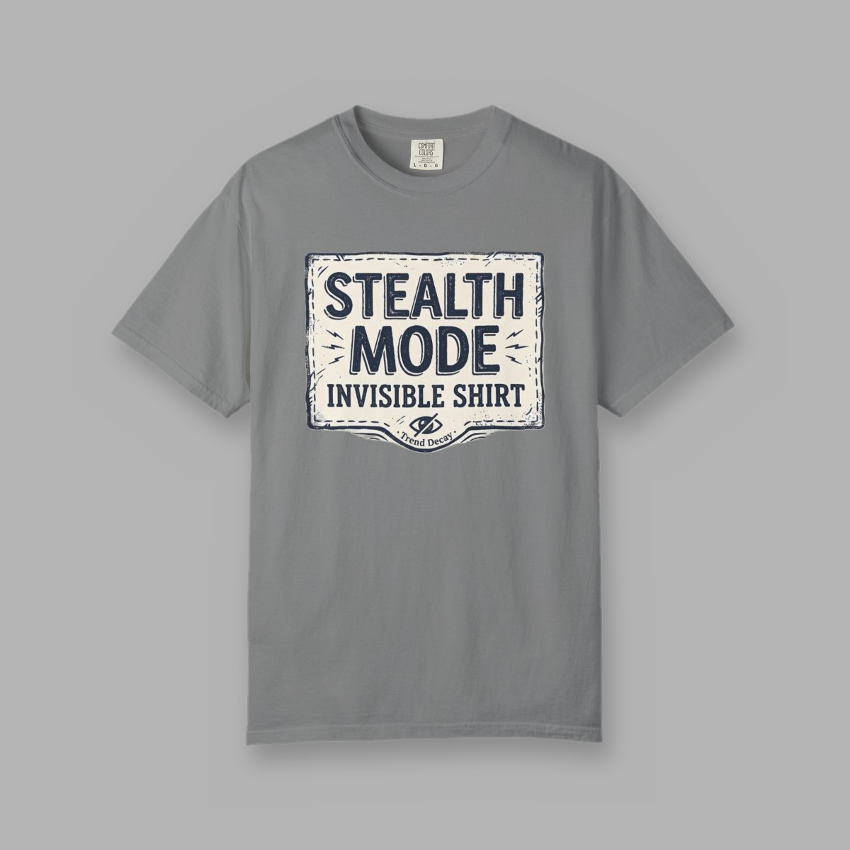 Stealth Mode Invisible — shirt mockup