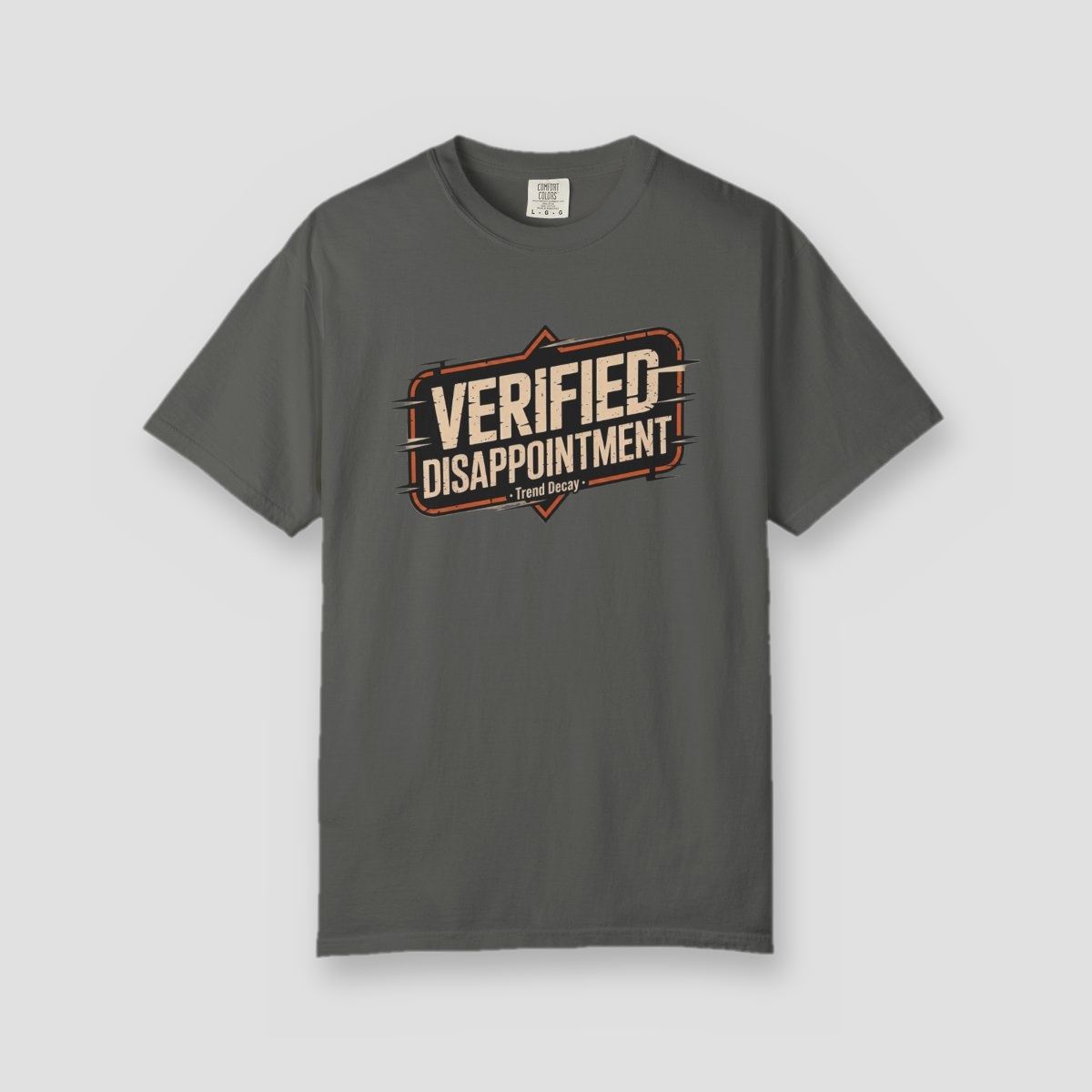 Verified Disappointment — shirt mockup