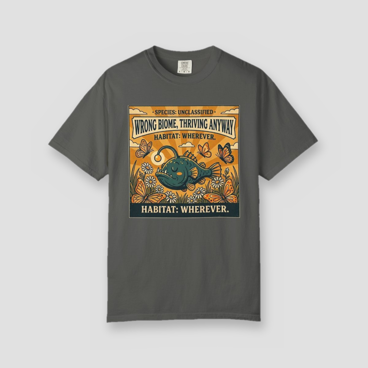 Wrong Biome, Thriving Anyway — shirt mockup — Pepper